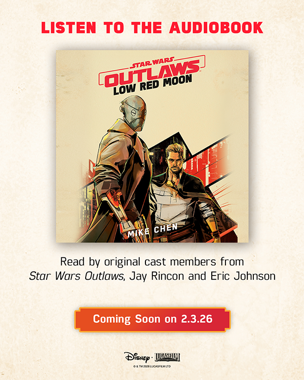 Listen to the Audiobook Star Wars Outlaws Low Red Moon