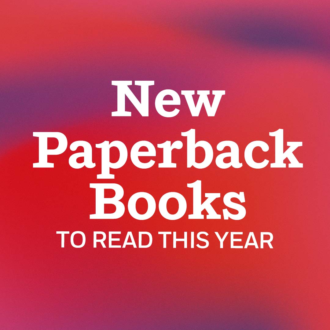 New Paperback Books To Read This Year