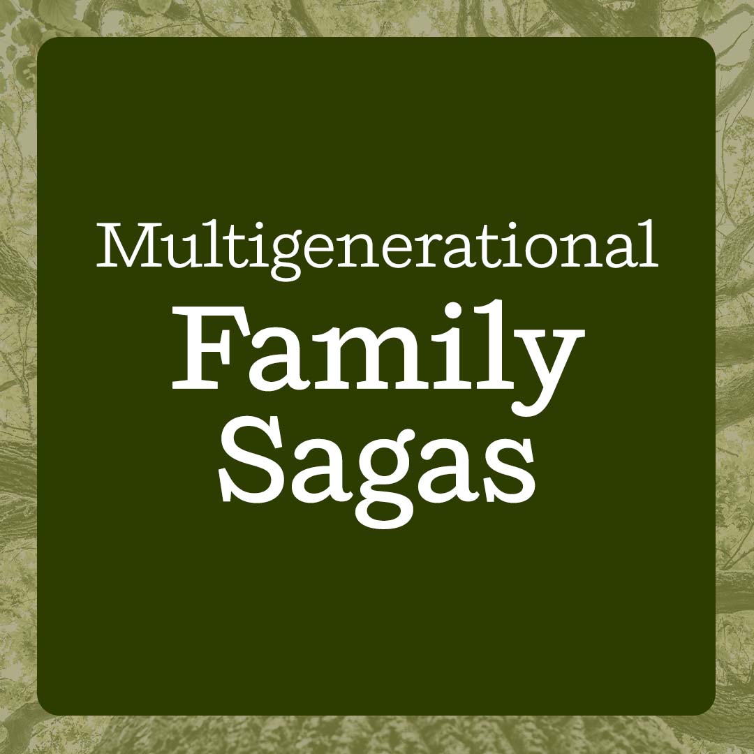 Multigenerational Family Sagas