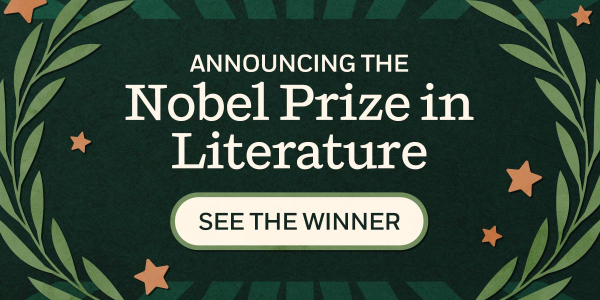 Announcing the Nobel Prize in Literature -> See the Winner